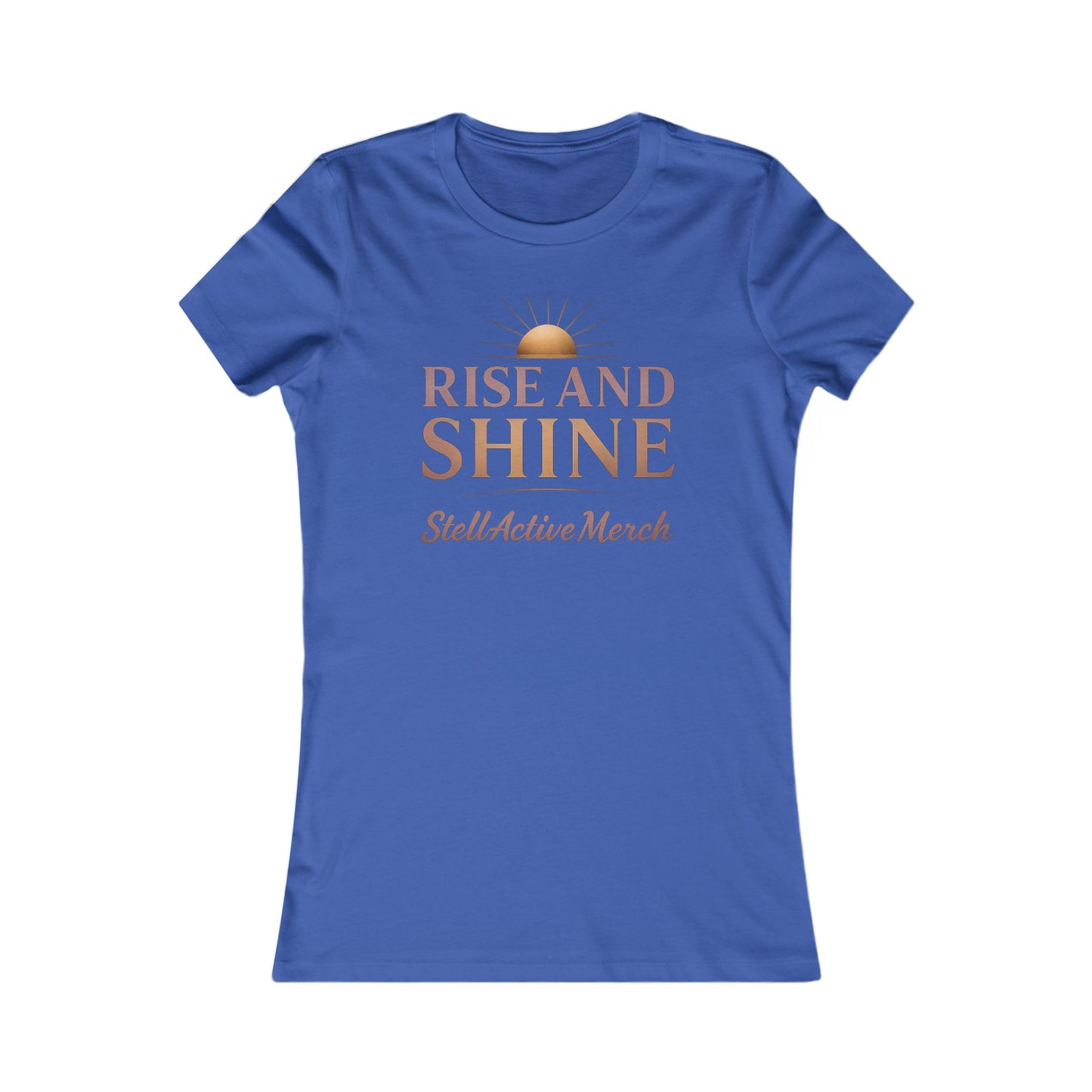 Rise and Shine Women's  Tee shirt
