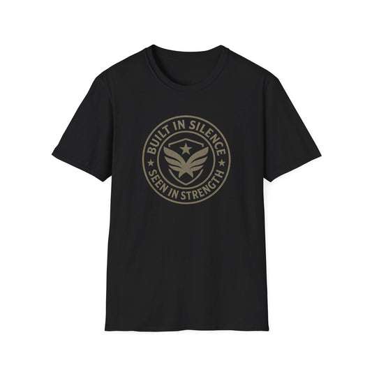 Built in Silence, Seen in Strength, Casual Wear, Motivational Tee