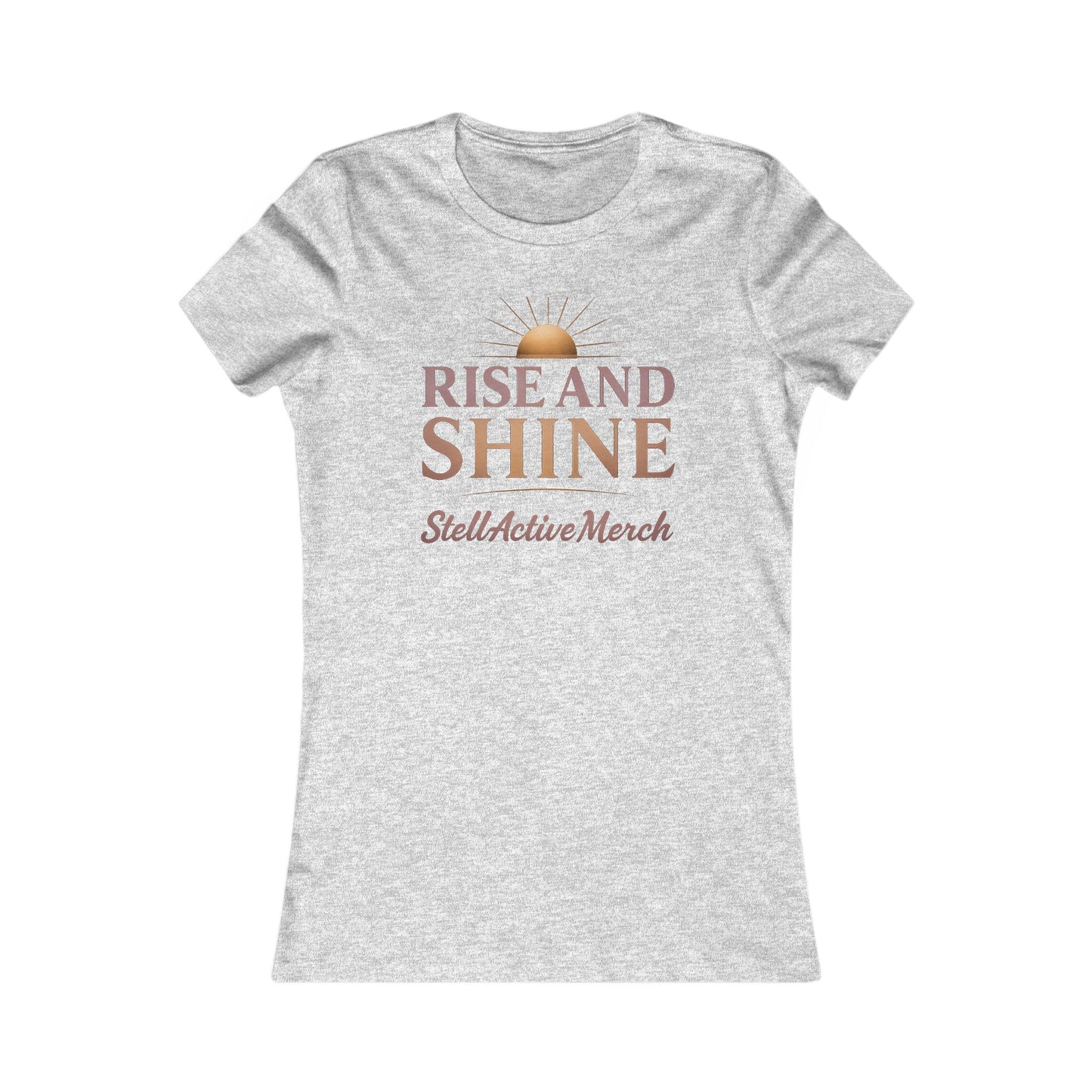 Rise and Shine Women's  Tee shirt